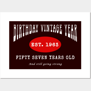 Birthday Vintage Year - Fifty Seven Years Old Posters and Art